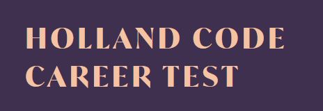 Holland Code Career Test